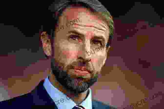 Gareth Southgate, Manager Of The England National Football Team Anything Is Possible: Inspirational Lessons From The England Manager