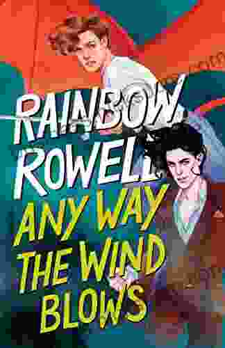 Any Way The Wind Blows (Simon Snow Trilogy 3)