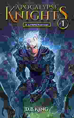 Apocalypse Knights 1: A LitRPG Fantasy