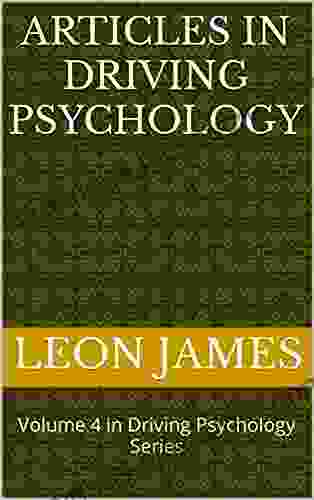 Articles In Driving Psychology: Volume 4 In Driving Psychology