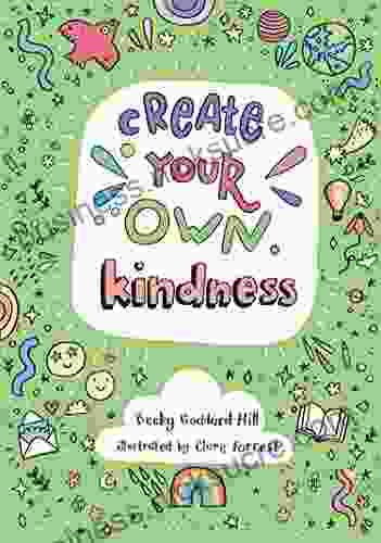 Create your own kindness: Activities to encourage children to be caring and kind