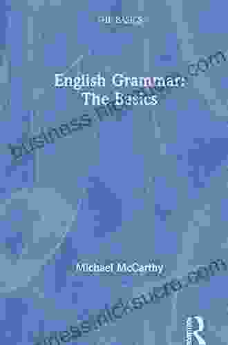 English Grammar: The Basics Michael McCarthy