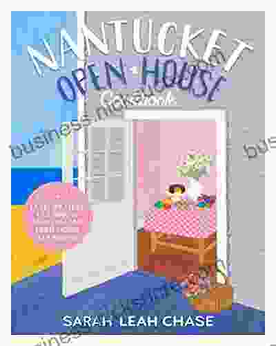 Nantucket Open House Cookbook Sarah Leah Chase