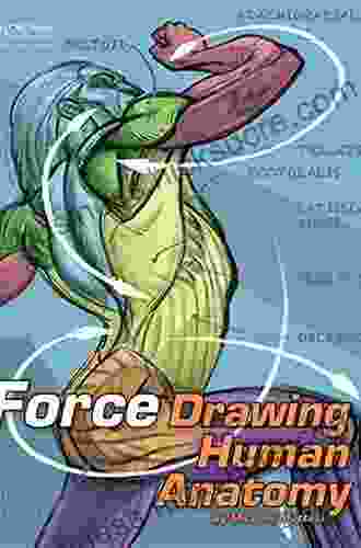 FORCE: Drawing Human Anatomy (Force Drawing Series)