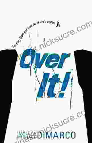 Over It: Getting Up and Moving On after Bad Stuff Happens