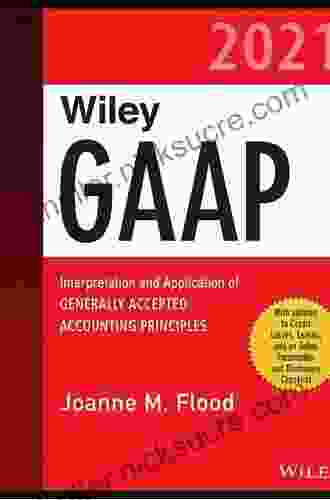 Wiley Not For Profit GAAP 2024: Interpretation And Application Of Generally Accepted Accounting Principles (Wiley Regulatory Reporting)