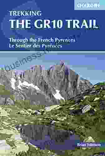 The GR10 Trail: Through the French Pyrenees: Le Sentier des Pyrenees (Cicerone Guides)