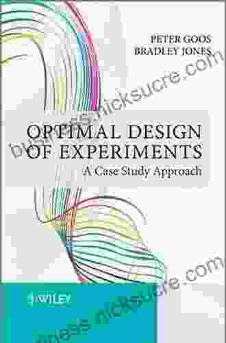 Optimal Design Of Experiments: A Case Study Approach