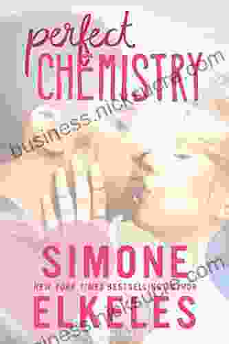 Perfect Chemistry (A Perfect Chemistry Novel 1)