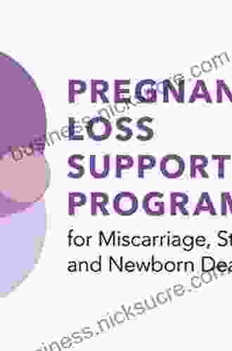 A Silent Sorrow: Pregnancy Loss Guidance And Support For You And Your Family