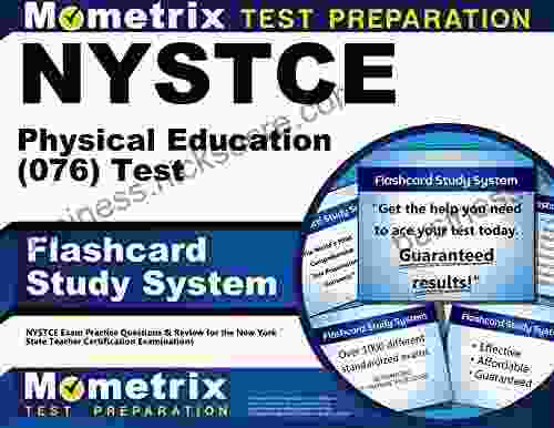 NYSTCE Physical Education (076) Test Flashcard Study System: NYSTCE Exam Practice Questions Review for the New York State Teacher Certification Examinations