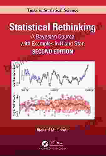 Statistical Rethinking E Book: A Bayesian Course With Examples In R And STAN (Chapman Hall/CRC Texts In Statistical Science) 2nd Edition Edition