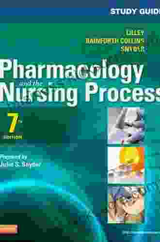 Study Guide For Pharmacology And The Nursing Process E