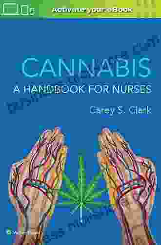 Cannabis: A Handbook For Nurses