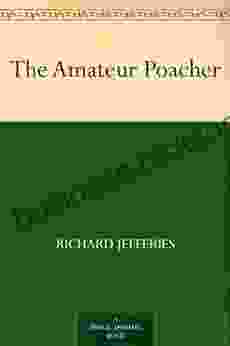 The Amateur Poacher Richard Jefferies