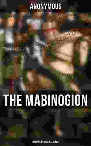 The Mabinogion (Welsh Arthurian Legends)