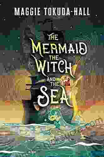 The Mermaid the Witch and the Sea