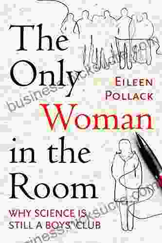 The Only Woman In The Room: Why Science Is Still A Boys Club