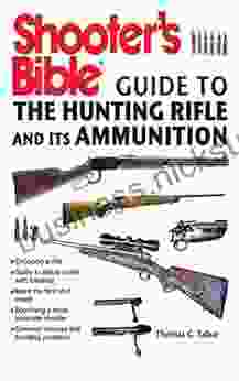 Shooter S Bible Guide To The Hunting Rifle And Its Ammunition