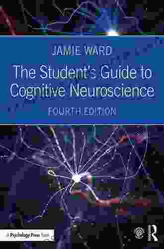 The Student S Guide To Cognitive Neuroscience