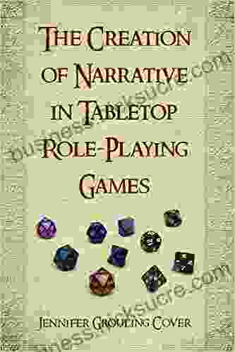 The Creation Of Narrative In Tabletop Role Playing Games